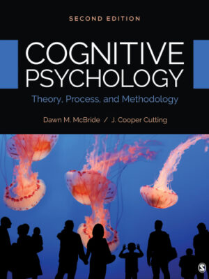 Cognitive Psychology: Theory, Process and Methodology (2nd Edition) – eBook