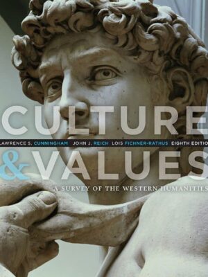 Culture and Values: A Survey of the Western Humanities (8th Edition) – eBook PDF