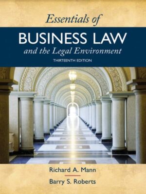 Essentials of Business Law and the Legal Environment (13th Edition) – eBook PDF