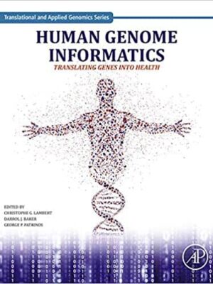 Human Genome Informatics: Translating Genes into Health – eBook PDF