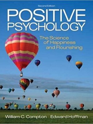 Positive Psychology: The Science of Happiness and Flourishing (2nd Edition) – eBook PDF