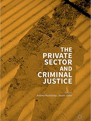 The Private Sector and Criminal Justice – eBook PDF