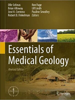 Essentials of Medical Geology (Revised Edition) – eBook PDF
