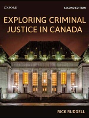 Exploring Criminal Justice in Canada (2nd Edition) – eBook PDF