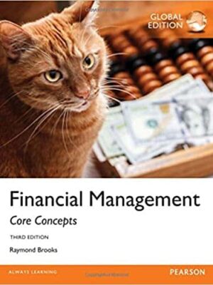 Financial Management: Core Concepts (3rd Global Edition) – eBook PDF