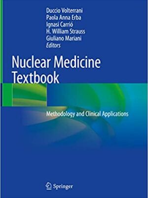 Nuclear Medicine Textbook: Methodology and Clinical Applications – eBook PDF