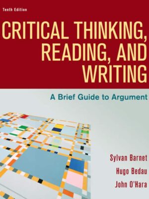 Critical Thinking, Reading, and Writing: A Brief Guide to Argument (10th Edition) – eBook PDF