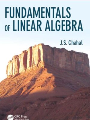 Fundamentals of Linear Algebra – Chahal – eBook PDF