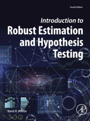 Introduction to Robust Estimation and Hypothesis Testing (4th Edition) – eBook PDF