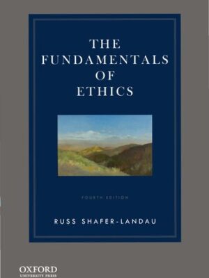 The Fundamentals of Ethics (4th Edition) – eBook PDF