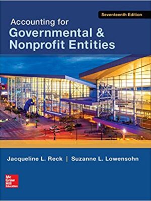 Accounting for Governmental & Nonprofit Entities (17th Edition) – eBook PDF