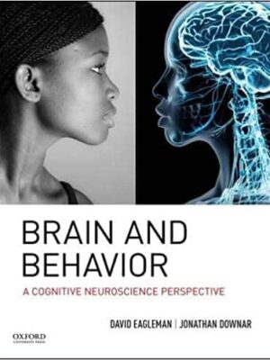 Brain and Behavior: A Cognitive Neuroscience Perspective – eBook PDF