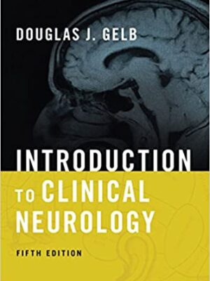 Introduction to Clinical Neurology (5th Edition) – eBook PDF