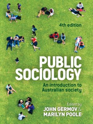 Public Sociology: An Introduction To Australian Society (4th Edition) – eBook PDF