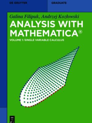 Analysis With Mathematica – Volume 1 (Illustrated Edition) – eBook PDF