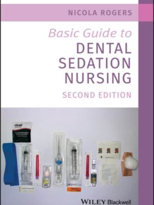 Basic Guide to Dental Sedation Nursing (2nd Edition) – eBook PDF