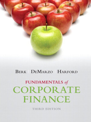 Fundamentals of Corporate Finance (3rd Edition) – Berk/DeMarzo/Harford – eBook PDF