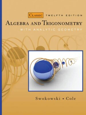 Algebra and Trigonometry with Analytic Geometry (Classic 12th Edition) – eBook PDF