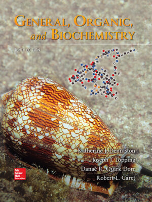 General, Organic and Biochemistry (10th Edition) – eBook PDF