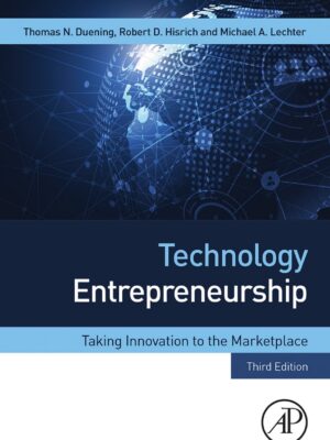 Technology Entrepreneurship: Taking Innovation to the Marketplace (3rd Edition) – eBook PDF