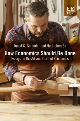 How Economics Should Be Done: Essays on the Art and Craft of Economics – eBook PDF