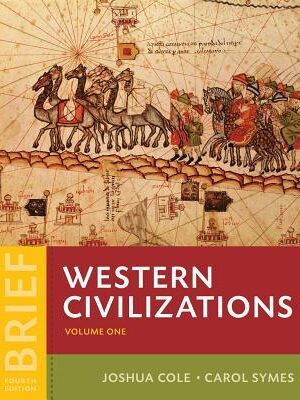 Western Civilizations: Their History and Their Culture Volume 1 (4th Brief Edition) – eBook PDF
