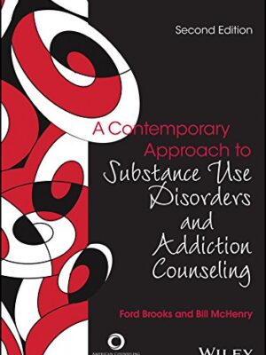 A Contemporary Approach to Substance Use Disorders and Addiction Counseling (2nd Edition) – eBook PDF