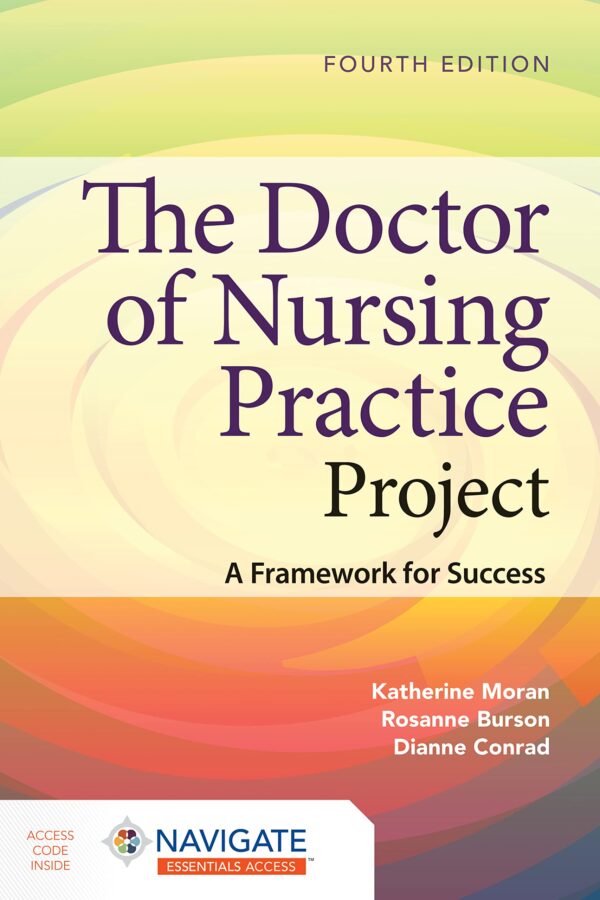 The Doctor of Nursing Practice Project: A Framework for Success (4th Edition) – eBook PDF