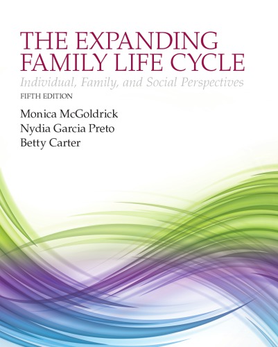 The Expanding Family Life Cycle: Individual, Family, and Social Perspectives (5th Edition) – eBook PDF