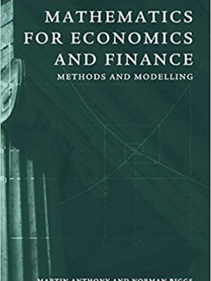 Mathematics for Economics and Finance: Methods and Modelling, ISBN-13: 978-0521559133