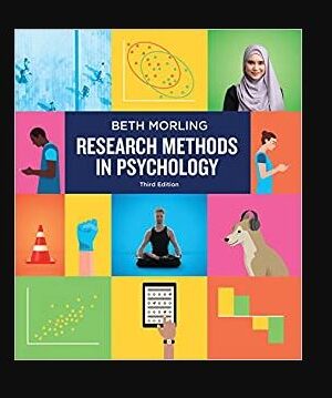 Research Methods in Psychology: Evaluating a World of Information 3rd Edition, ISBN-13: 978-0393617542
