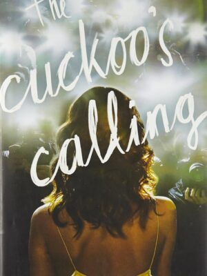 The Cuckoo's Calling By Robert Galbraith – eBook PDF