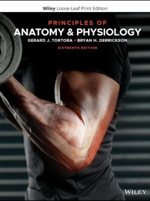 Principles of Anatomy and Physiology (16th Edition) – eBook